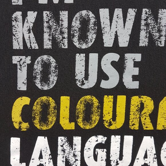 GRIMM Tee Shirt Extra Large US XL Statement Quote Known to Use Colorful Language - Picture 8 of 10